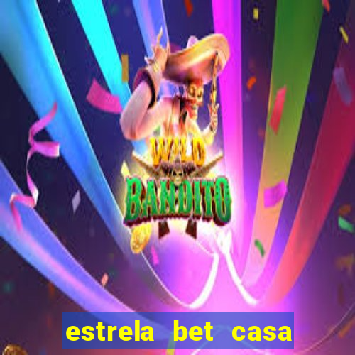 estrela bet casa de aposta